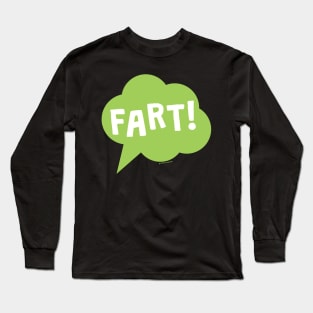 FART Long Sleeve T-Shirt